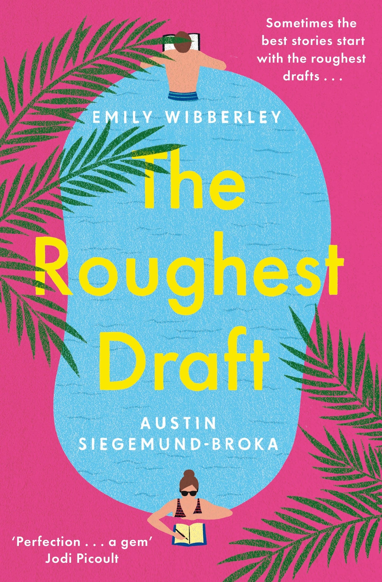 The Roughest Draft - Emily Wibberley, Austin Siegemund-Broka